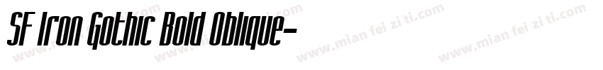SF Iron Gothic Bold Oblique字体转换